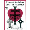 o livro da verdadeira cruz de caravaca