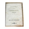 allan kardec – livro dos espíritos