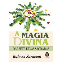 La Magia Divina delle Sette Erbe Sacre