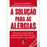 A Solução para as Alergias