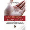 A Mudança na Palma da Mão