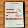 os poderes sobrenaturais do dr sousa martins